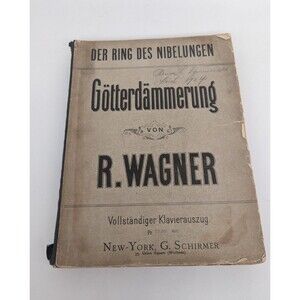 1904 Götterdämmerung By Richard Wagner Piano Reduction Sheet Music Book